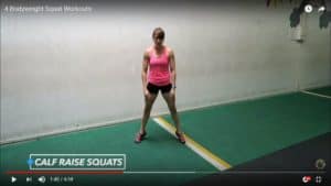 bodyweight squats: calf raise squats